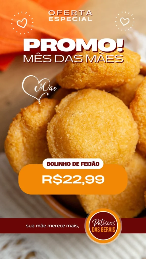 Promoção Mês das Mães do Bolinho de Feijão da Petiscos das Gerais